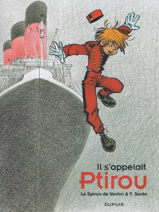 Il s’appelait Ptirou édition limitée Spirou Fantasio