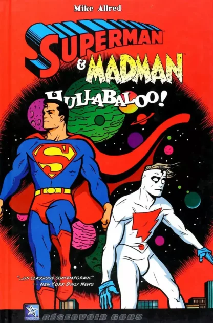 Superman et Madman Hullabaloo Wetta