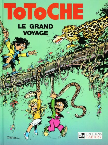 Tabary, Totoche, Bd à prix mini, Tome 1, Le grand voyage