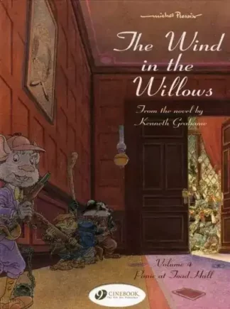 The Wind in the Willows Tome 4 Panic at Toad Hall Michel Plessix English edition