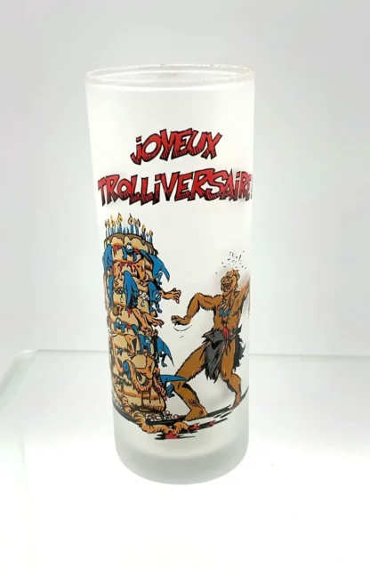 Verre Trolls de Troy Joyeux Trolliversaire