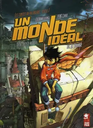 un monde idéal eo t2 village peng chao xiao pan