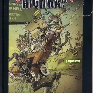 Zombie Highway Tome 1 Départ arrêté Roberto Viacava