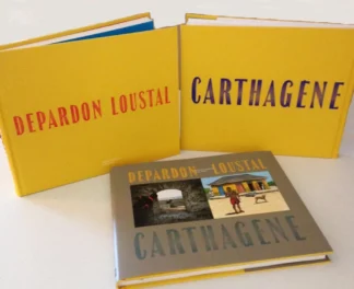 Loustal et Depardon : Album signé (777 exemplaires) : Cartagène-r/v