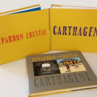Loustal et Depardon : Album signé (777 exemplaires) : Cartagène-r/v