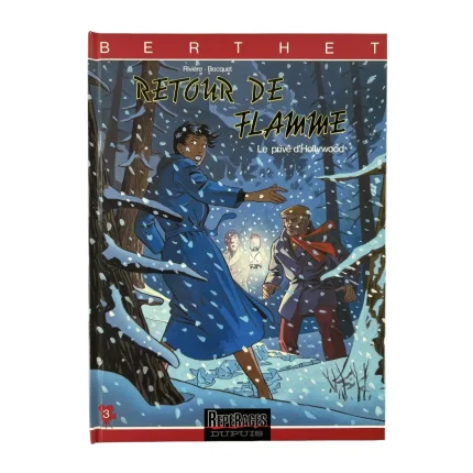 Collection Berthet : Le privé d'Hollywood 3 : Bd à prix mini : EO Tome 7 Retour de Flamme