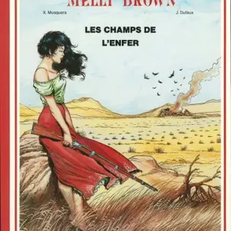 Melly Brown EO (Les éditions du Miroir) Tome 1 Les champs de l'Enfer par Musquera