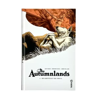 The Autumnlands : EO Tome 1 : De griffes et de crocs