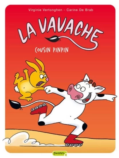 La Vavache : Virginie Vertonghen : Bd à prix Mini : EO Tome 3 Cousin Pinpin