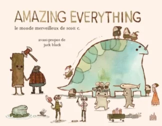 amazing-everything-le-monde-merveilleux-de-scott-c