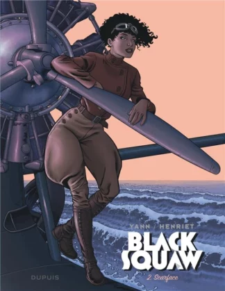 Black Squaw : Bd à prix Mini : EO Tome 2 Scarface
