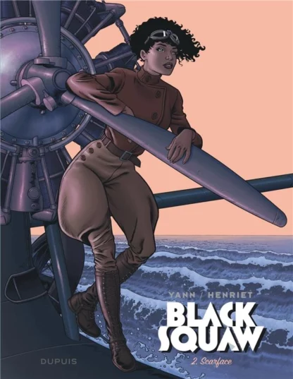Black Squaw : Bd à prix Mini : EO Tome 2 Scarface