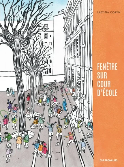 Fenêtre sur cour d'école : Laetitia Coryn : Bd à prix Mini