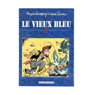 Le Vieux Bleu : Walthery : Tome2 avec Ex-libris signé et numéroté + Jaquette numérotéé (Noir Dessin Production)