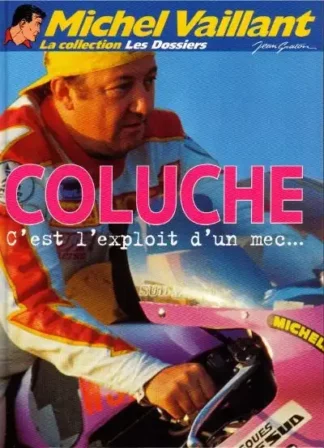 Dossiers Michel Vaillant Coluche EO 1999