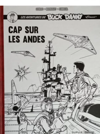 Buck-Danny-Cap-sur-les-Andes-par-André-Le-Bras-Edition-Zéphyr