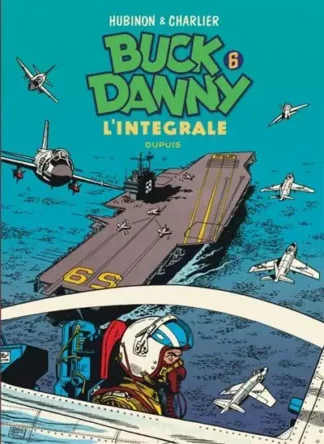 Buck-Danny-L-intégrale-Dupuis-Tome-6-par-Hubinon-et-Charlier