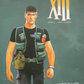 XIII 4/9 La nuit du 3 août - Treize contre un (Le Soir Belgique)