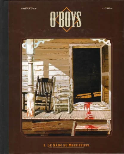 O’Boys Tome 1 Le sang du Mississippi Cuzor