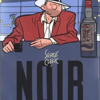 Serge Clerc Intégrale Noir tirage limité Dupuis