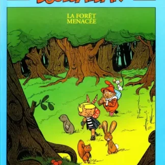 Bouldaldar La forêt menacée Sirius Claude Lefrancq