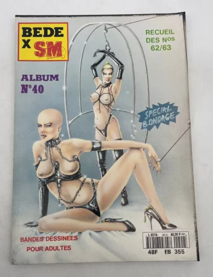 Bédé X SM n°40 Recueil des numéros 62 et 63 spécial bondage