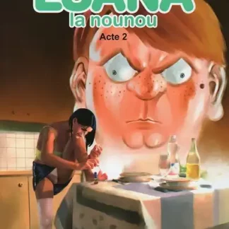 Luana La nounou Acte 2 première édition BD adulte par Daniele Caluri
