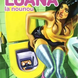 Luana La nounou Acte 3 première édition BD adulte par Daniele Caluri
