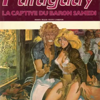 Johnny Paraguay Tome 1 EO La captive du Baron Samedi