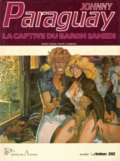 Johnny Paraguay Tome 1 EO La captive du Baron Samedi