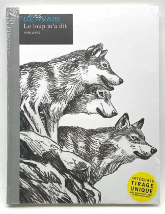 Le Loup m’a dit intégrale luxe Jean-Claude Servais tirage limité avec dessin signé